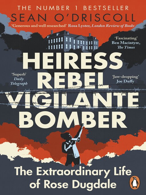 Title details for Heiress, Rebel, Vigilante, Bomber by Sean O'Driscoll - Available